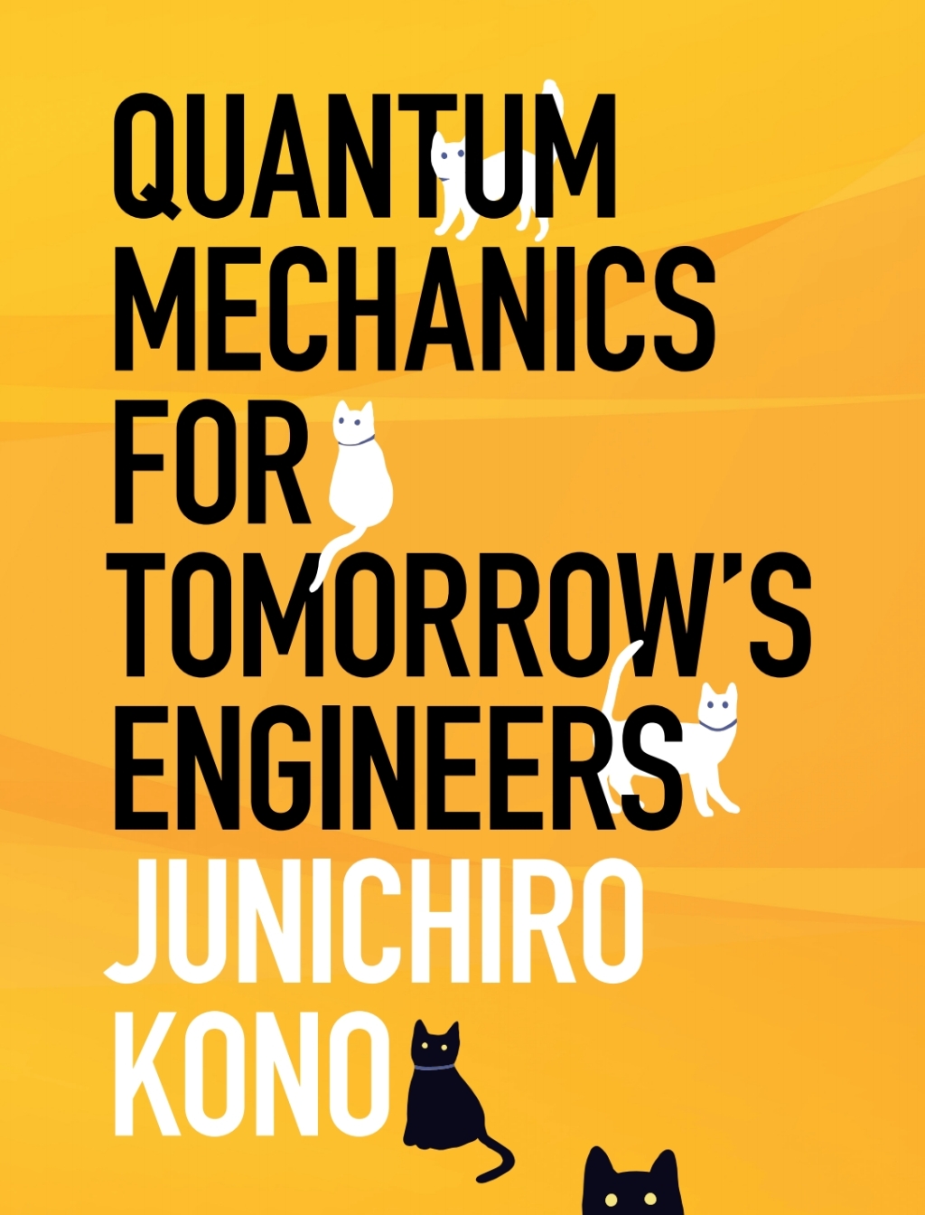 Quantum Mechanics for Tomorrow’s Engineers
