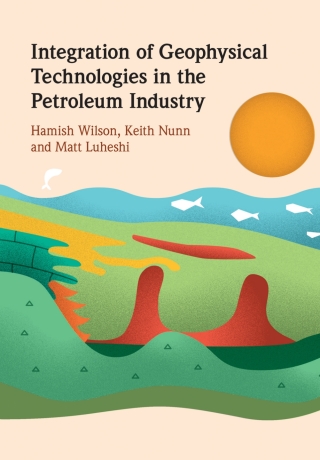 Cover image: Integration of Geophysical Technologies in the Petroleum Industry 9781108842884