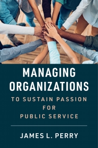 Imagen de portada: Managing Organizations to Sustain Passion for Public Service 9781108843256