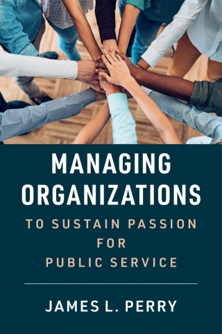 Cover image: Managing Organizations to Sustain Passion for Public Service 9781108843256