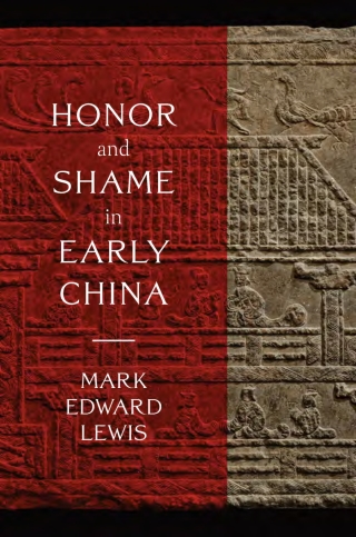 Cover image: Honor and Shame in Early China 9781108843690