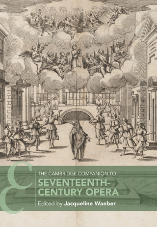Cover image: The Cambridge Companion to Seventeenth-Century Opera 9780521823593
