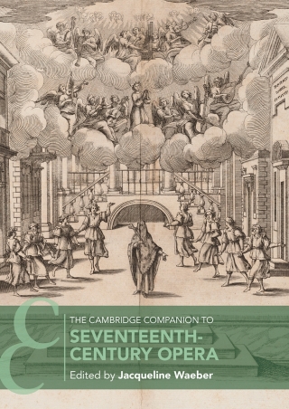 Imagen de portada: The Cambridge Companion to Seventeenth-Century Opera 9780521823593