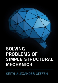Omslagafbeelding: Solving Problems of Simple Structural Mechanics 9781108843812