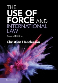 Cover image: The Use of Force and International Law 2nd edition 9781108831017