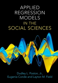 Cover image: Applied Regression Models in the Social Sciences 9781108831024