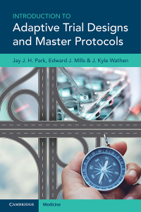 Cover image: Introduction to Adaptive Trial Designs and Master Protocols 9781108926980