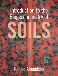 Cover image: Introduction to the Biogeochemistry of Soils 9781108831260