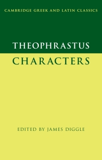 Cover image: Theophrastus: Characters 9781108831284