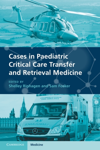 Imagen de portada: Cases in Paediatric Critical Care Transfer and Retrieval Medicine 9781108931113