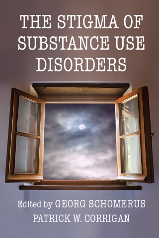 Imagen de portada: The Stigma of Substance Use Disorders 9781108838016