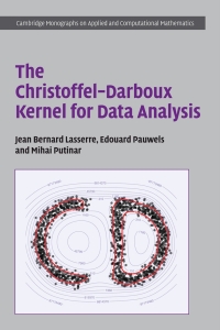 Cover image: The Christoffel–Darboux Kernel for Data Analysis 9781108838061