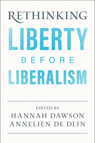 Cover image: Rethinking Liberty before Liberalism 9781108844567