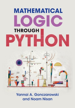 Cover image: Mathematical Logic through Python 9781108845076