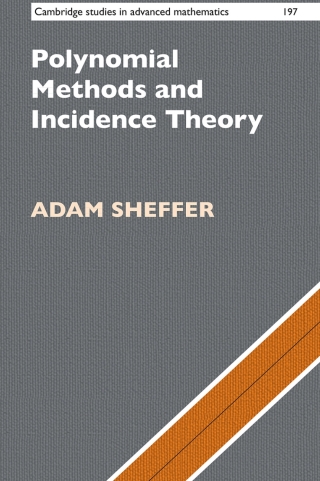 Cover image: Polynomial Methods and Incidence Theory 9781108832496