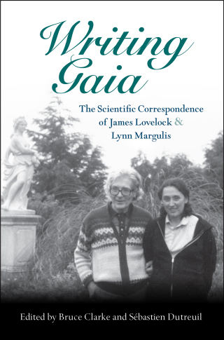 Imagen de portada: Writing Gaia: The Scientific Correspondence of James Lovelock and Lynn Margulis 9781108833097