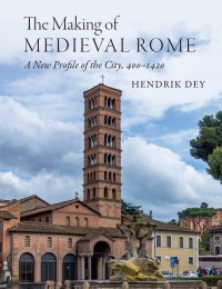 Cover image: The Making of Medieval Rome 9781108838535