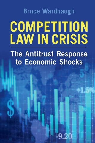 Cover image: Competition Law in Crisis 9781108833967