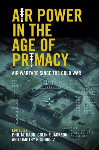 Cover image: Air Power in the Age of Primacy 9781108839228