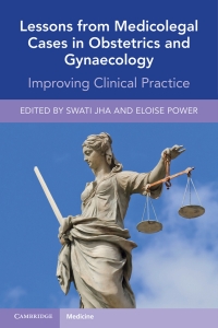 表紙画像: Lessons from Medicolegal Cases in Obstetrics and Gynaecology 9781108995115