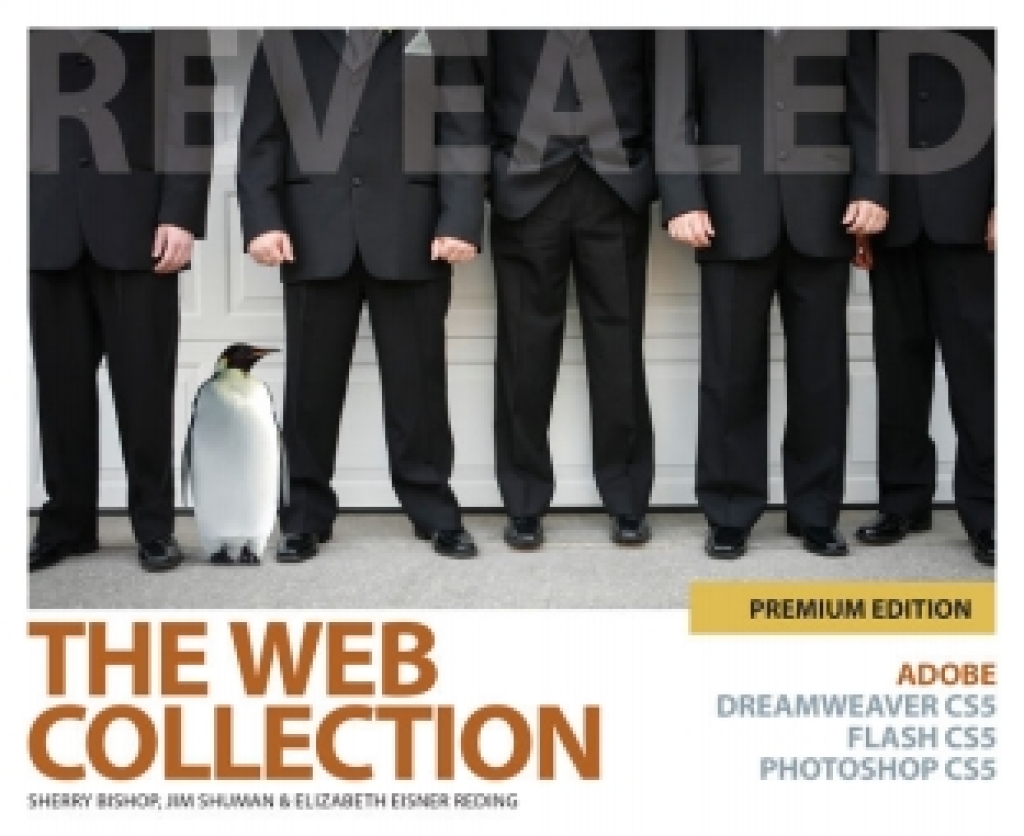 Premium Website for Bishop/Shuman/Reding's The Web Collection Revealed Premium Edition: Adobe Dreamweaver CS5, Flash CS5 and Photoshop CS5, 1st Edition, [Instant Access], 2 terms (12 months) 1st Edition