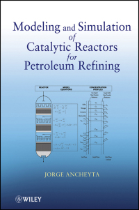 Cover image: Modeling and Simulation of Catalytic Reactors for Petroleum Refining 1st edition 9780470185308
