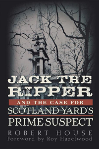 Cover image: Jack the Ripper and the Case for Scotland Yard's Prime Suspect 1st edition 9780470938997