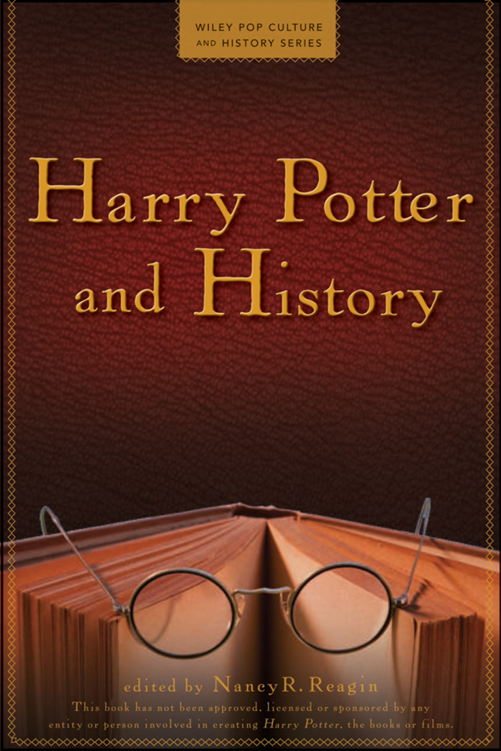 Harry Potter and History 1st Edition