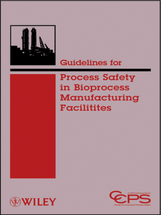 Imagen de portada: Guidelines for Process Safety in Bioprocess Manufacturing Facilities 1st edition 9780470251492