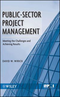 Cover image: Public-Sector Project Management: Meeting the Challenges and Achieving Results 1st edition 9780470487310