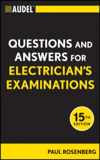 Cover image: Audel Questions and Answers for Electrician's Examinations 15th edition 9781118003886