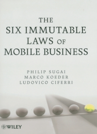 Imagen de portada: The Six Immutable Laws of Mobile Business 1st edition 9780471741466