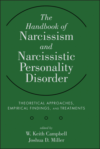 Cover image: The Handbook of Narcissism and Narcissistic Personality Disorder 1st edition 9780470607220