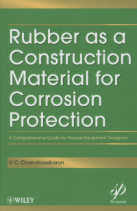 Cover image: Rubber as a Construction Material for Corrosion Protection 1st edition 9780470625941