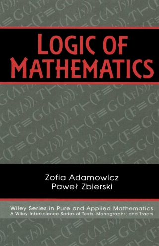 Imagen de portada: Logic of Mathematics: A Modern Course of Classical Logic 1st edition 9780471060260