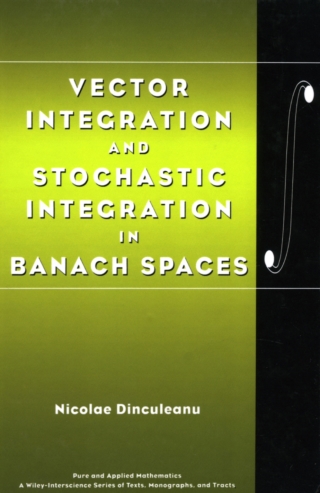Imagen de portada: Vector Integration and Stochastic Integration in Banach Spaces 1st edition 9780471377382