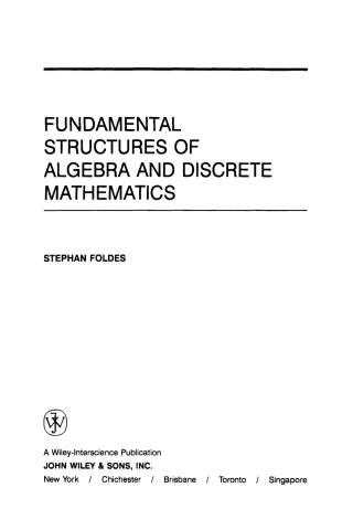 Cover image: Fundamental Structures of Algebra and Discrete Mathematics 1st edition 9780471571803