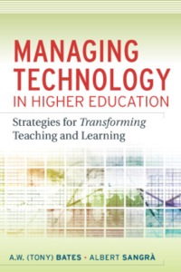 Cover image: Managing Technology in Higher Education: Strategies for Transforming Teaching and Learning 1st edition 9780470584729
