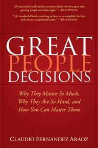 صورة الغلاف: Great People Decisions: Why They Matter So Much, Why They are So Hard, and How You Can Master Them 1st edition 9780470037263
