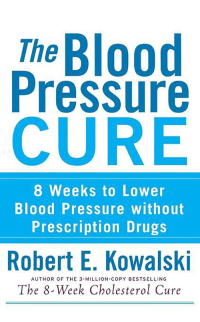 Omslagafbeelding: The Blood Pressure Cure 1st edition 9780470275405