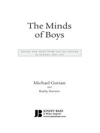 صورة الغلاف: The Minds of Boys: Saving Our Sons From Falling Behind in School and Life 1st edition 9780787977610