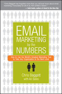 Imagen de portada: Email Marketing By the Numbers: How to Use the World's Greatest Marketing Tool to Take Any Organization to the Next Level 1st edition 9780470122457