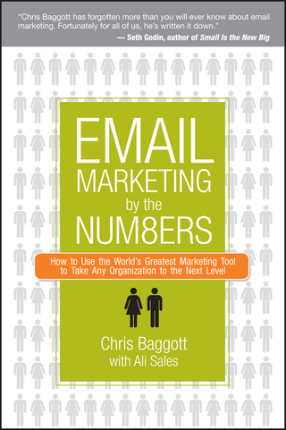 Cover image: Email Marketing By the Numbers: How to Use the World's Greatest Marketing Tool to Take Any Organization to the Next Level 1st edition 9780470122457