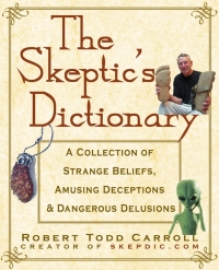 Titelbild: The Skeptic's Dictionary 1st edition 9780471272427