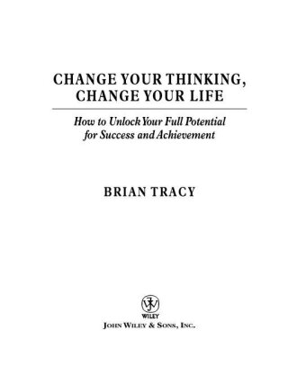 Cover image: Change Your Thinking, Change Your Life 1st edition 9780471448587