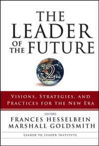 Imagen de portada: The Leader of the Future 2: Visions, Strategies, and Practices for the New Era 1st edition 9780787986674