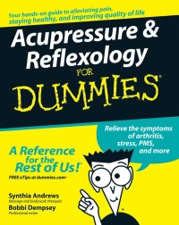 Cover image: Acupressure and Reflexology For Dummies 1st edition 9780470139424