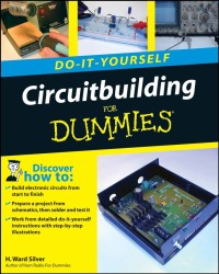 Cover image: Circuitbuilding Do-It-Yourself For Dummies 1st edition 9780470173428