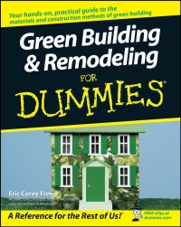 Cover image: Green Building and Remodeling For Dummies 1st edition 9780470175590