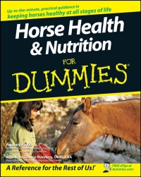 Cover image: Horse Health and Nutrition For Dummies 1st edition 9780470239520